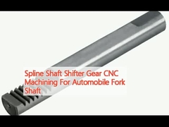 Spline Shaft Shifter Gear CNC-bewerking voor autovorkasten